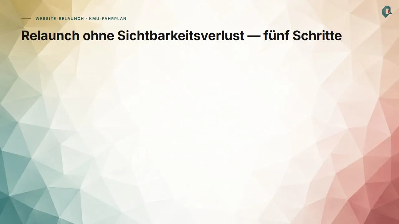 Die fünf Schritte im Ablauf: Wo das Budget hingehört, zeigt sich vor dem Go-Live, beim Mapping und bei den Redirects.